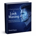 A Practical Guide to Look Maxing